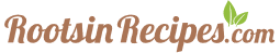 Roots In Recipes
